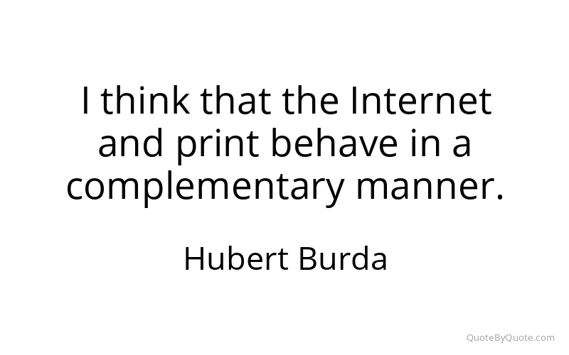Preview image for this quote by Hubert Burda