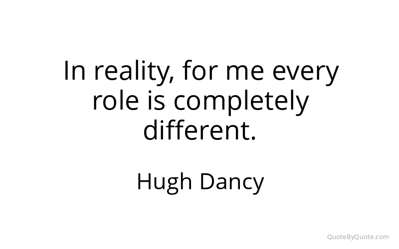 Preview image for this quote by Hugh Dancy