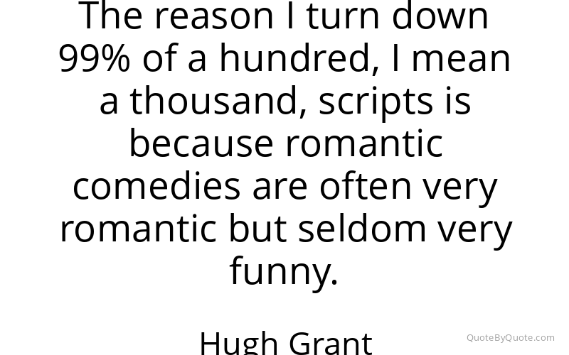 Preview image for this quote by Hugh Grant