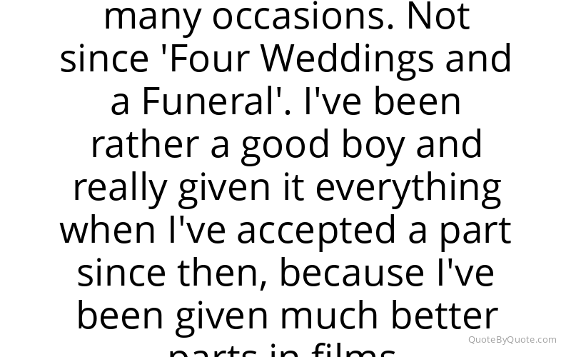 Preview image for this quote by Hugh Grant