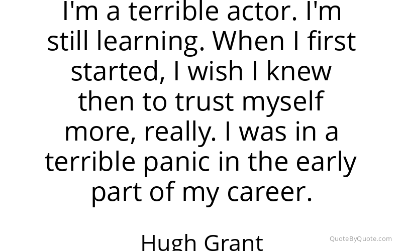 Preview image for this quote by Hugh Grant