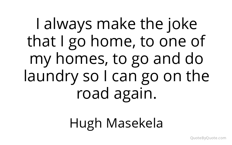 Preview image for this quote by Hugh Masekela