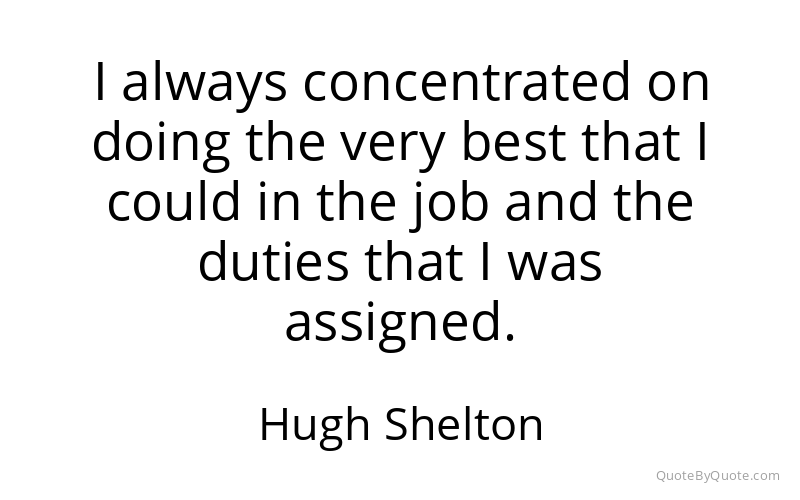 Preview image for this quote by Hugh Shelton