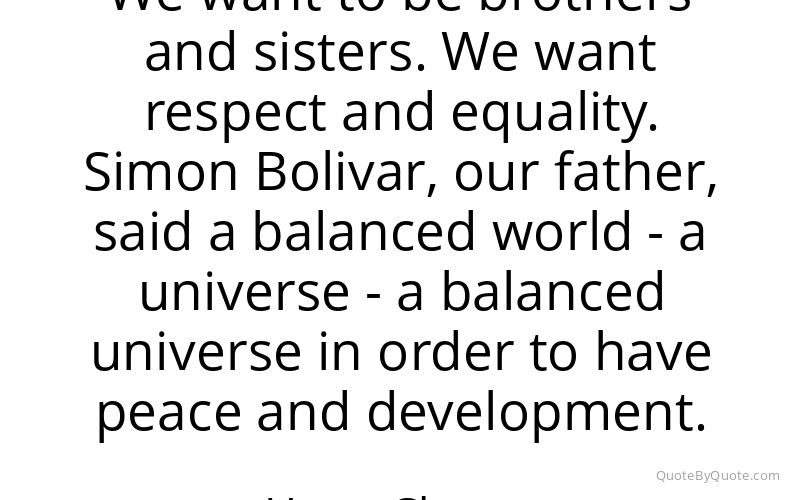 Preview image for this quote by Hugo Chavez