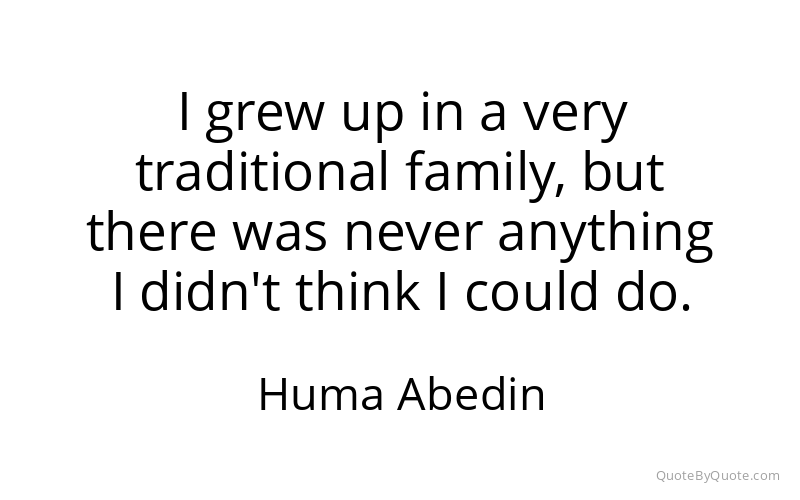 Preview image for this quote by Huma Abedin