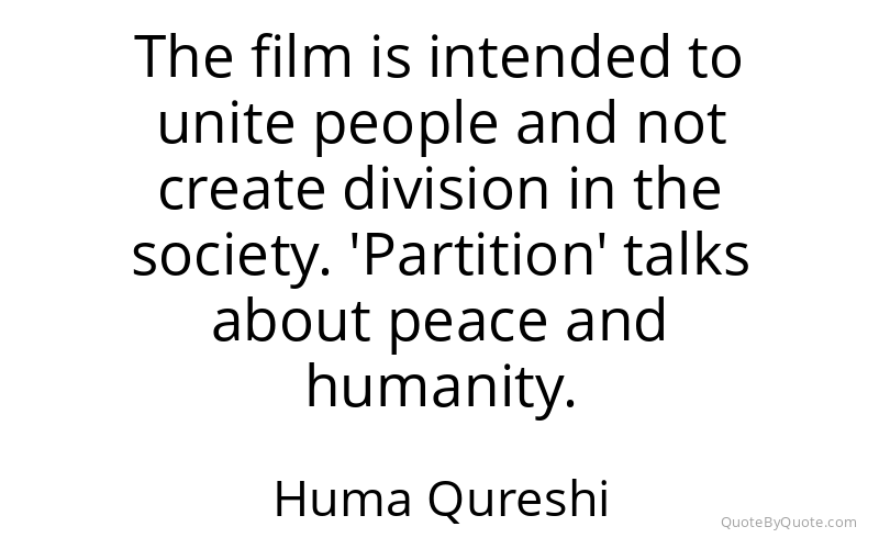 Preview image for this quote by Huma Qureshi