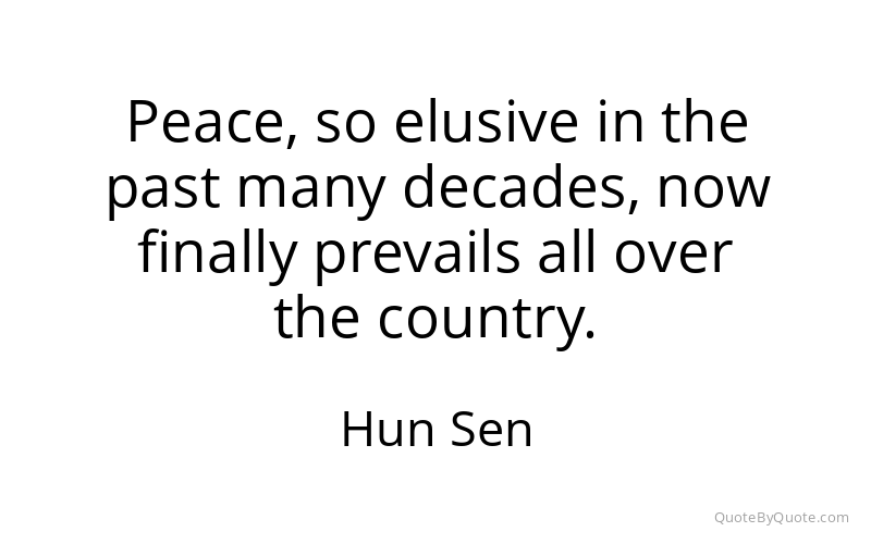 Preview image for this quote by Hun Sen
