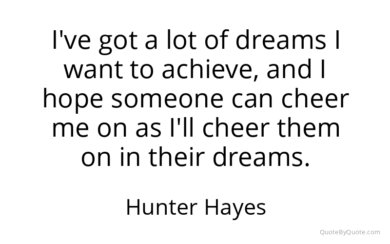 Preview image for this quote by Hunter Hayes