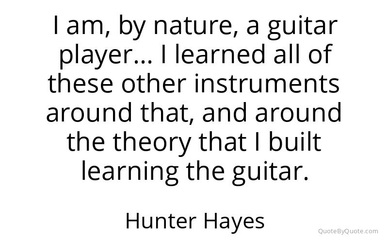 Preview image for this quote by Hunter Hayes