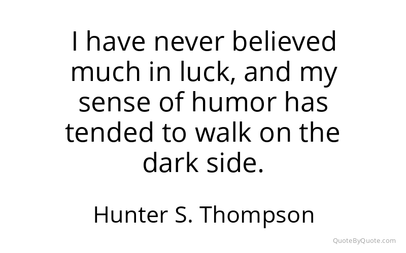 Preview image for this quote by Hunter S. Thompson