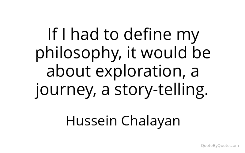 Preview image for this quote by Hussein Chalayan