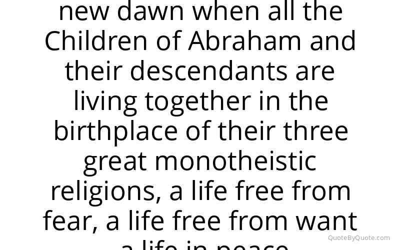 Preview image for this quote by Hussein of Jordan