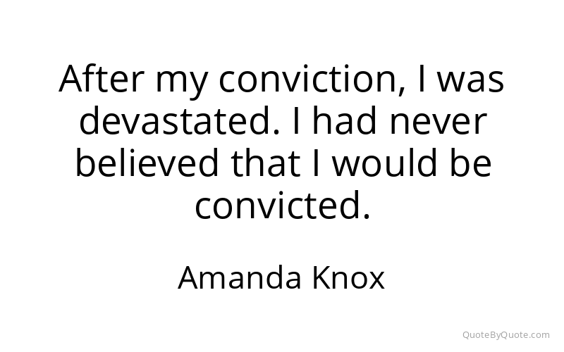 Preview image for this quote by Amanda Knox