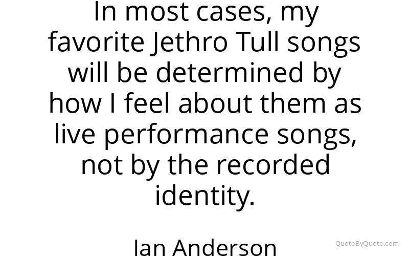 Preview image for this quote by Ian Anderson