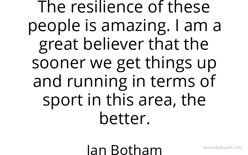 Preview image for this quote by Ian Botham