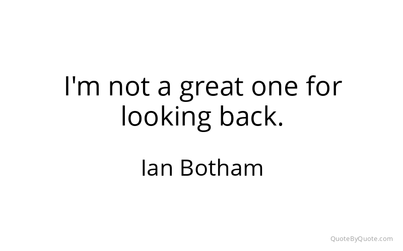 Preview image for this quote by Ian Botham