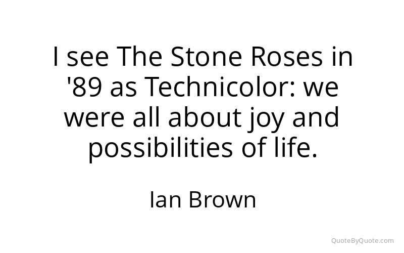 Preview image for this quote by Ian Brown
