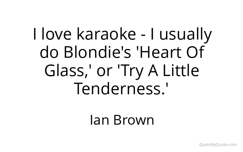 Preview image for this quote by Ian Brown