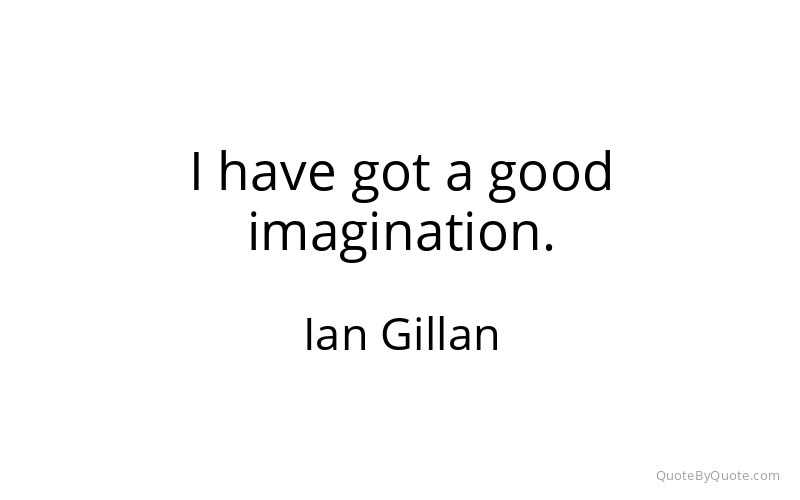 Preview image for this quote by Ian Gillan