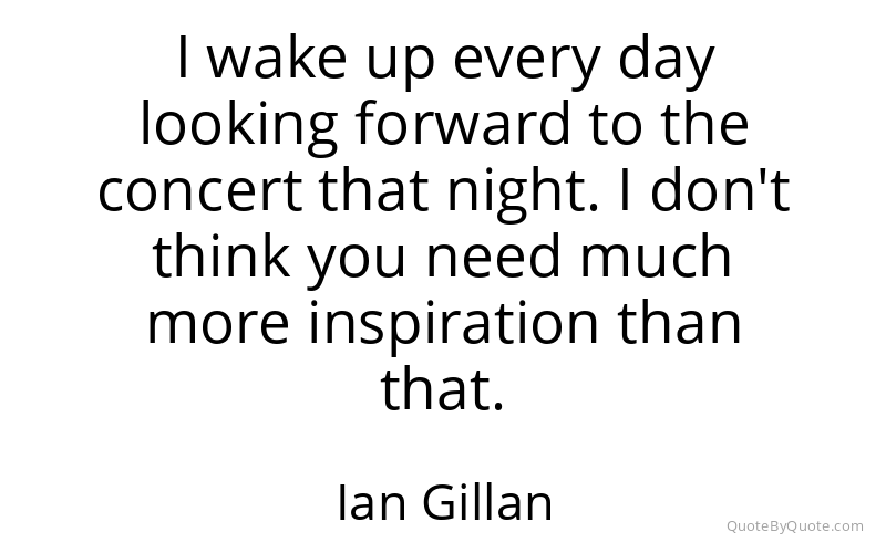 Preview image for this quote by Ian Gillan