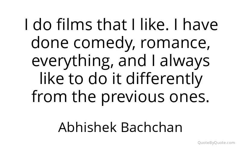 Preview image for this quote by Abhishek Bachchan