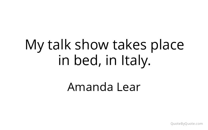 Preview image for this quote by Amanda Lear