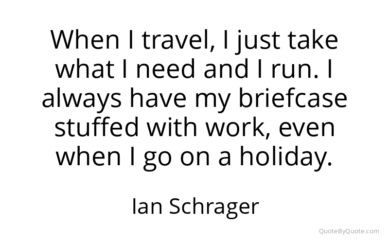 Preview image for this quote by Ian Schrager