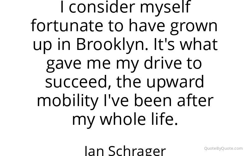 Preview image for this quote by Ian Schrager