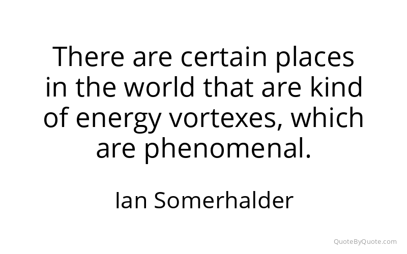 Preview image for this quote by Ian Somerhalder