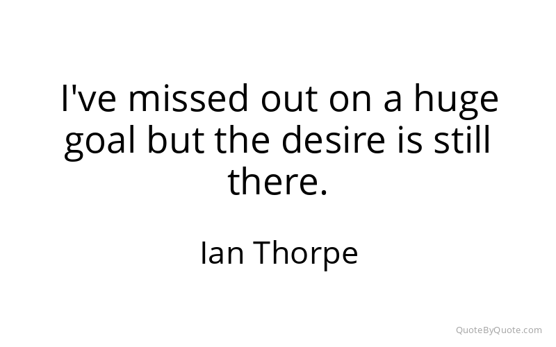 Preview image for this quote by Ian Thorpe