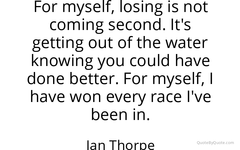Preview image for this quote by Ian Thorpe
