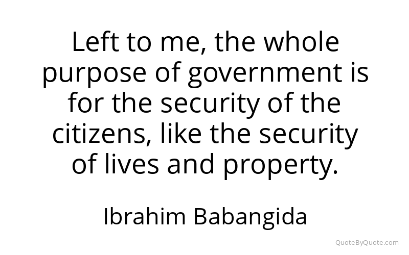 Preview image for this quote by Ibrahim Babangida