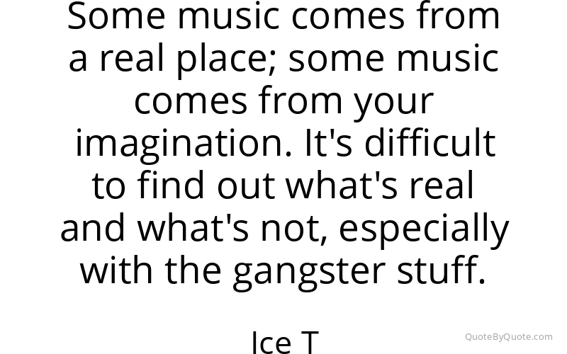 Preview image for this quote by Ice T