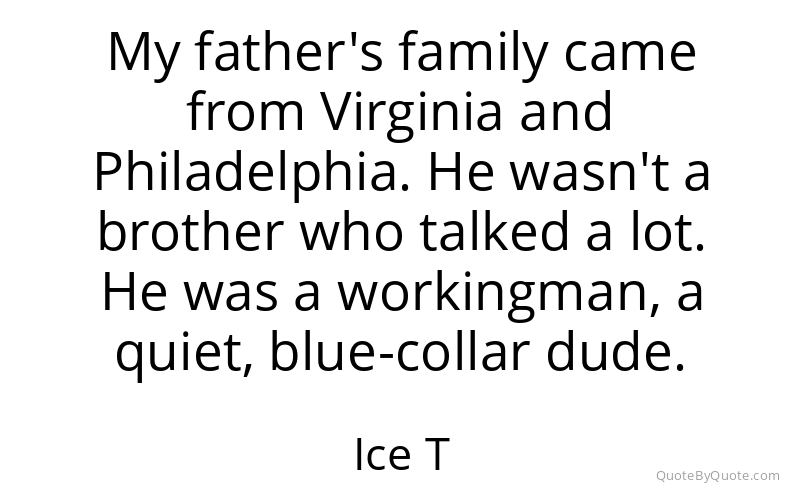 Preview image for this quote by Ice T