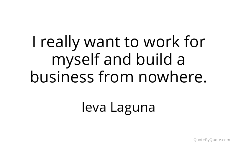 Preview image for this quote by Ieva Laguna