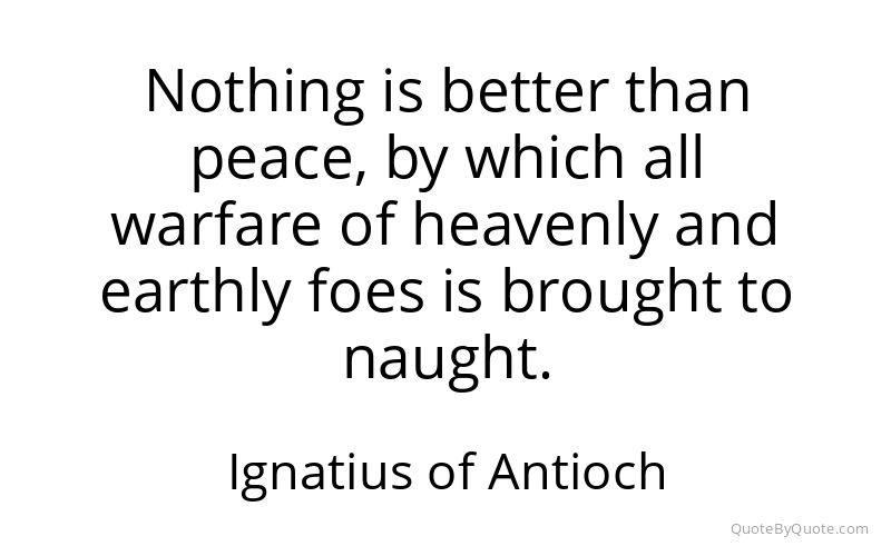 Preview image for this quote by Ignatius of Antioch