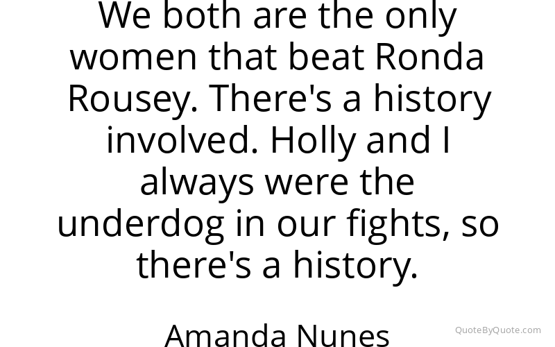 Preview image for this quote by Amanda Nunes