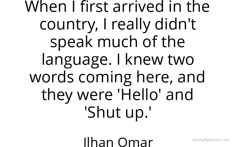 Preview image for this quote by Ilhan Omar