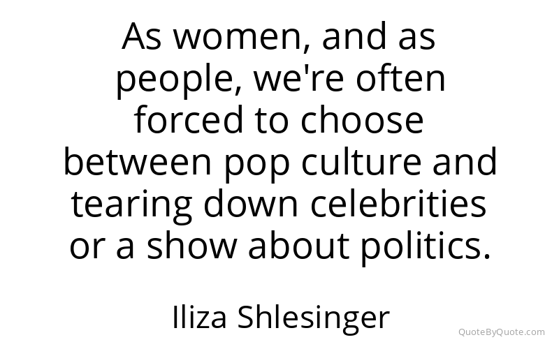 Preview image for this quote by Iliza Shlesinger
