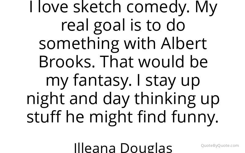 Preview image for this quote by Illeana Douglas