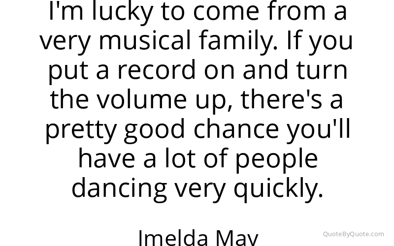 Preview image for this quote by Imelda May
