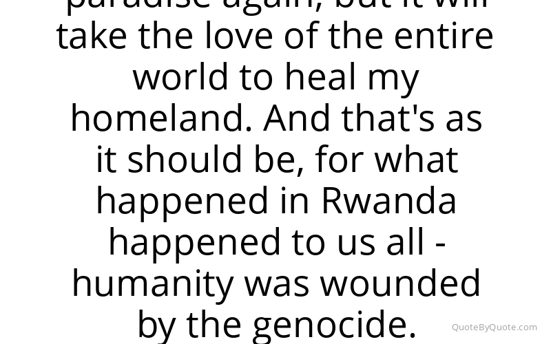 Preview image for this quote by Immaculee Ilibagiza