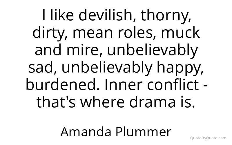 Preview image for this quote by Amanda Plummer