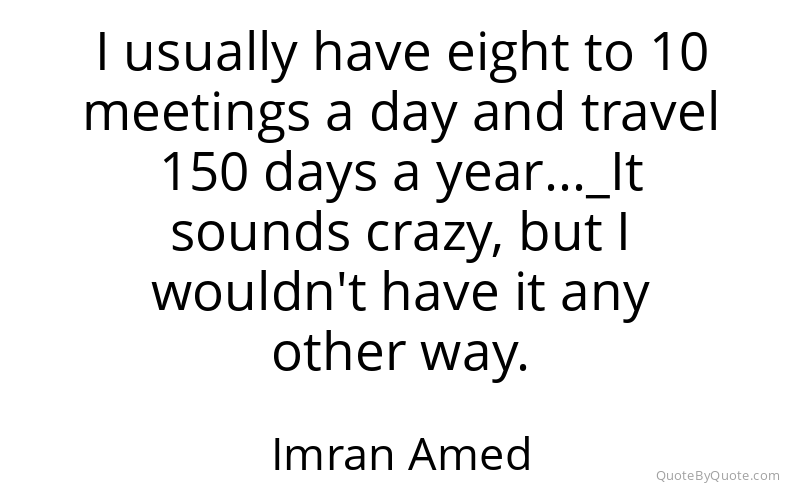 Preview image for this quote by Imran Amed