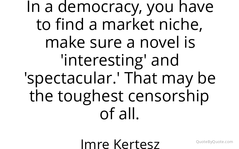 Preview image for this quote by Imre Kertesz