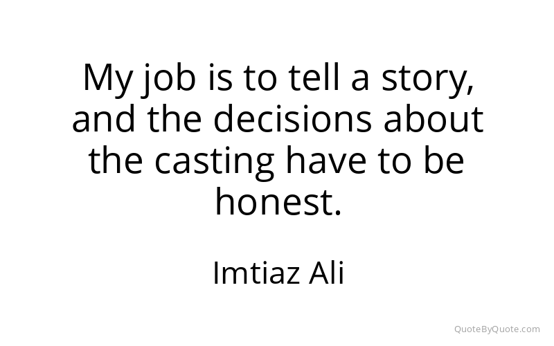 Preview image for this quote by Imtiaz Ali