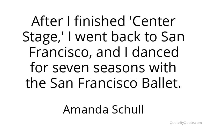 Preview image for this quote by Amanda Schull