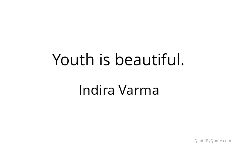 Preview image for this quote by Indira Varma