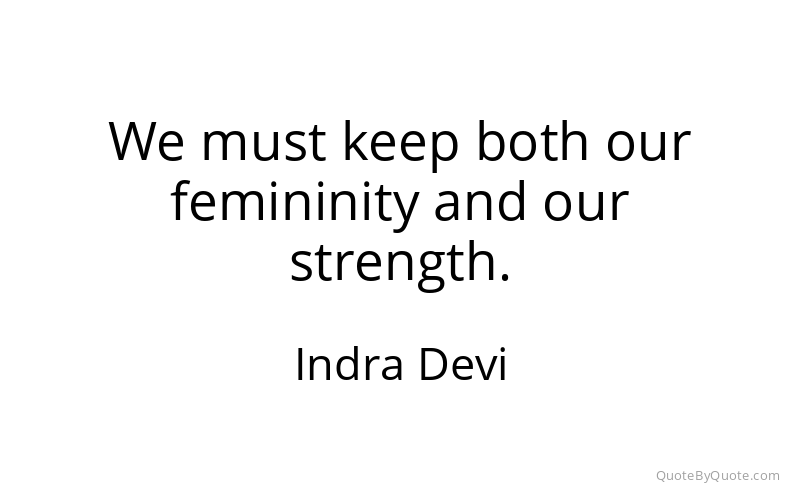 Preview image for this quote by Indra Devi