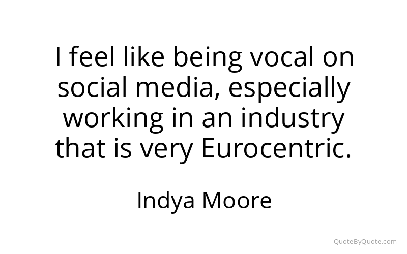 Preview image for this quote by Indya Moore